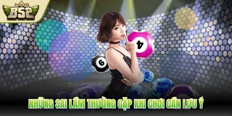 Những sai lầm thường gặp khi chơi cần lưu ý