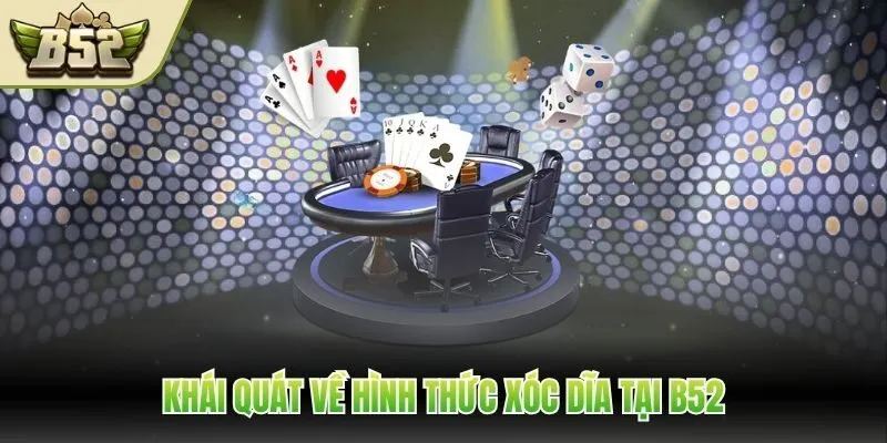 Khái quát về hình thức xóc dĩa tại B52